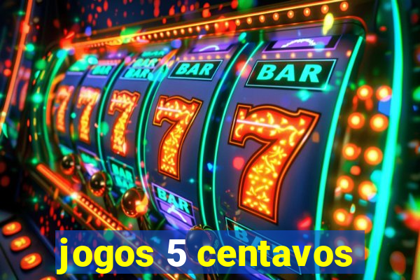 jogos 5 centavos